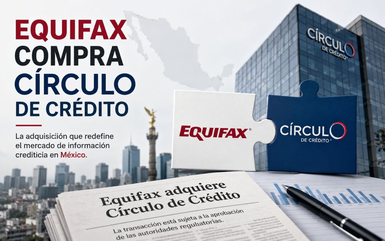Equifax Compra Círculo De Crédito Equifax Compra Círculo De Crédito